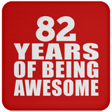 82nd Birthday 82 Years Of Being Awesome - Drink Coaster