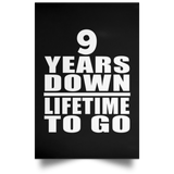 9th Anniversary 9 Years Down Lifetime To Go - Poster Portrait
