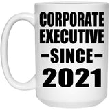 Corporate Executive Since 2021 - 15oz Coffee Mug