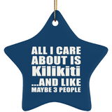 All I Care About Is Kilikiti - Star Ornament