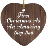 First Christmas As An Amazing Step Dad - Heart Ornament D