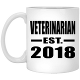 Veterinarian Established EST. 2018 - 11 Oz Coffee Mug