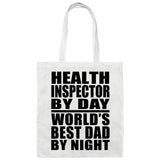 Health Inspector By Day World's Best Dad By Night - Tote Bag White