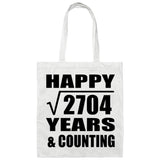 Happy 52nd Anniversary Square Root of 2704 Years & Counting - Tote Bag White