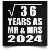 6th Anniversary Square Root of 36 Years As Mr & Mrs 2024 - Poster Square