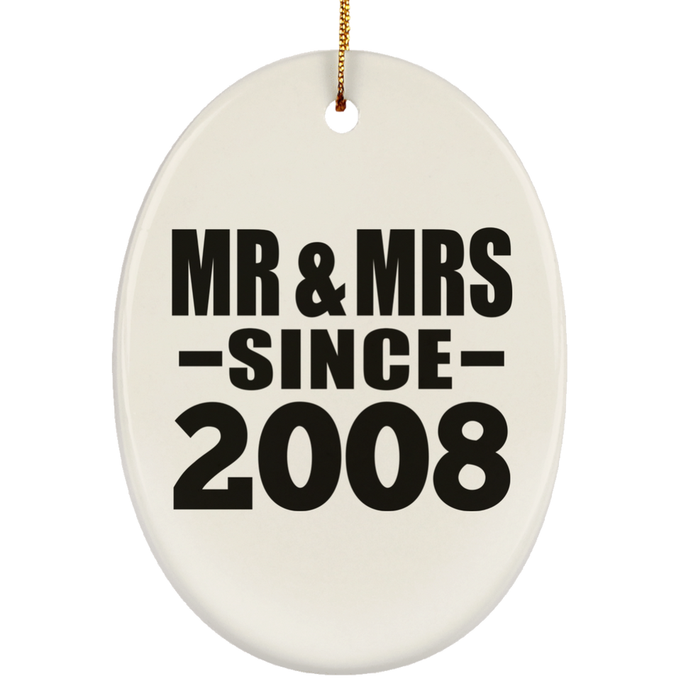 16th Anniversary Mr & Mrs Since 2008 - Oval Ornament