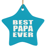 Best Papa Ever - Star Ornament
