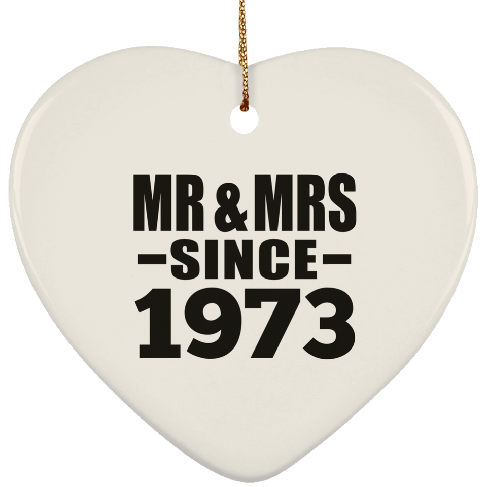 51st Anniversary Mr & Mrs Since 1973 - Heart Ornament