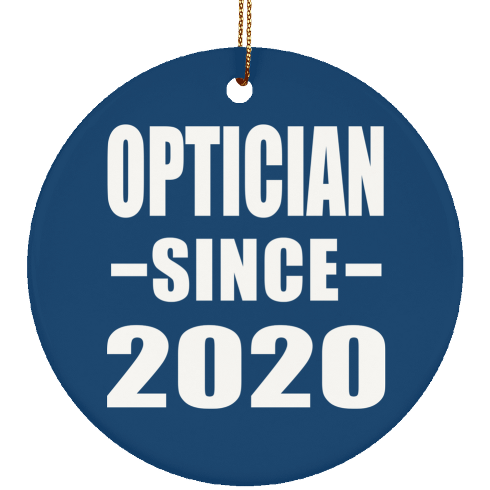 Optician Since 2020 - Circle Ornament