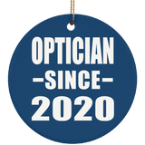 Optician Since 2020 - Circle Ornament