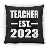 Teacher Established EST. 2023 - Throw Pillow Black