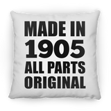 119th Birthday Made in 1905 All Parts Original - Throw Pillow