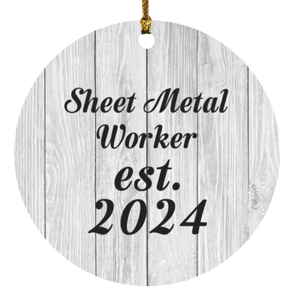 Sheet Metal Worker Established Est. 2024 - Circle Ornament F