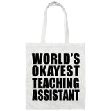 World's Okayest Teaching Assistant - Tote Bag White