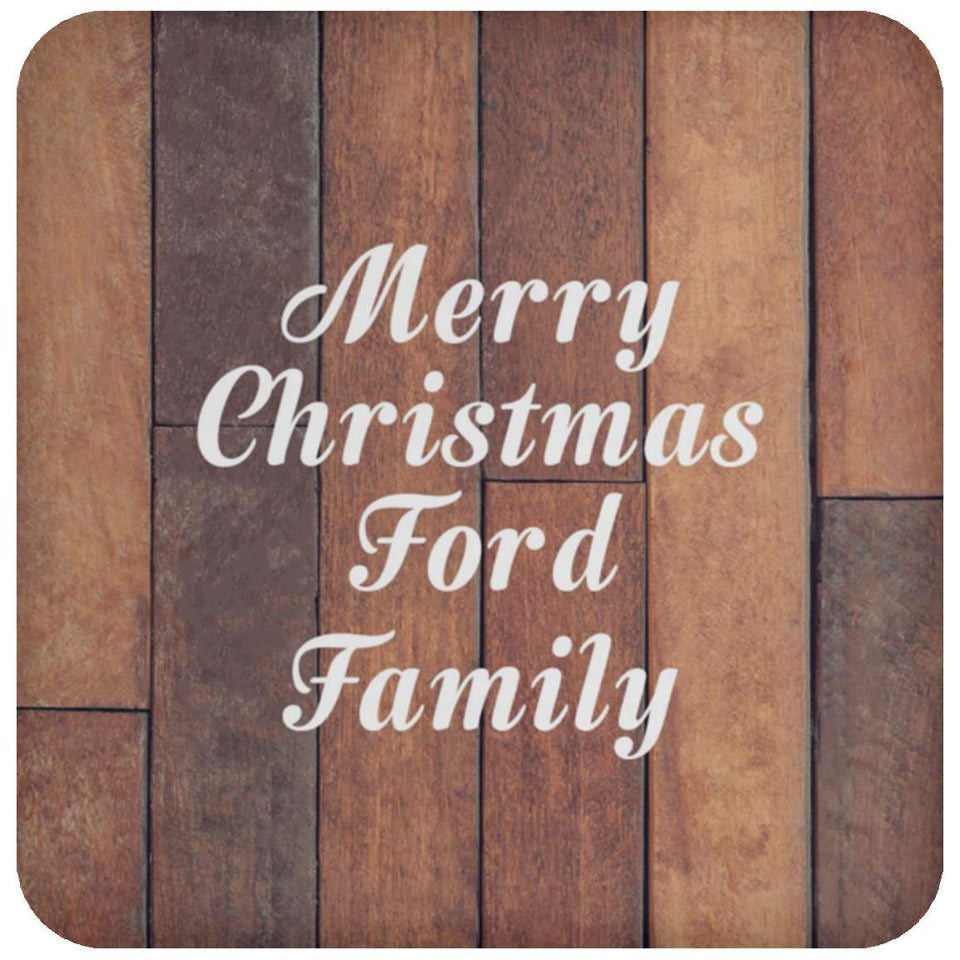 Merry Christmas Ford Family - Drink Coaster E