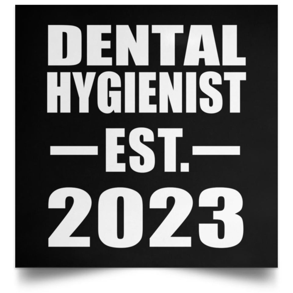 Dental Hygienist Established EST. 2023 - Poster Square