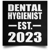 Dental Hygienist Established EST. 2023 - Poster Square