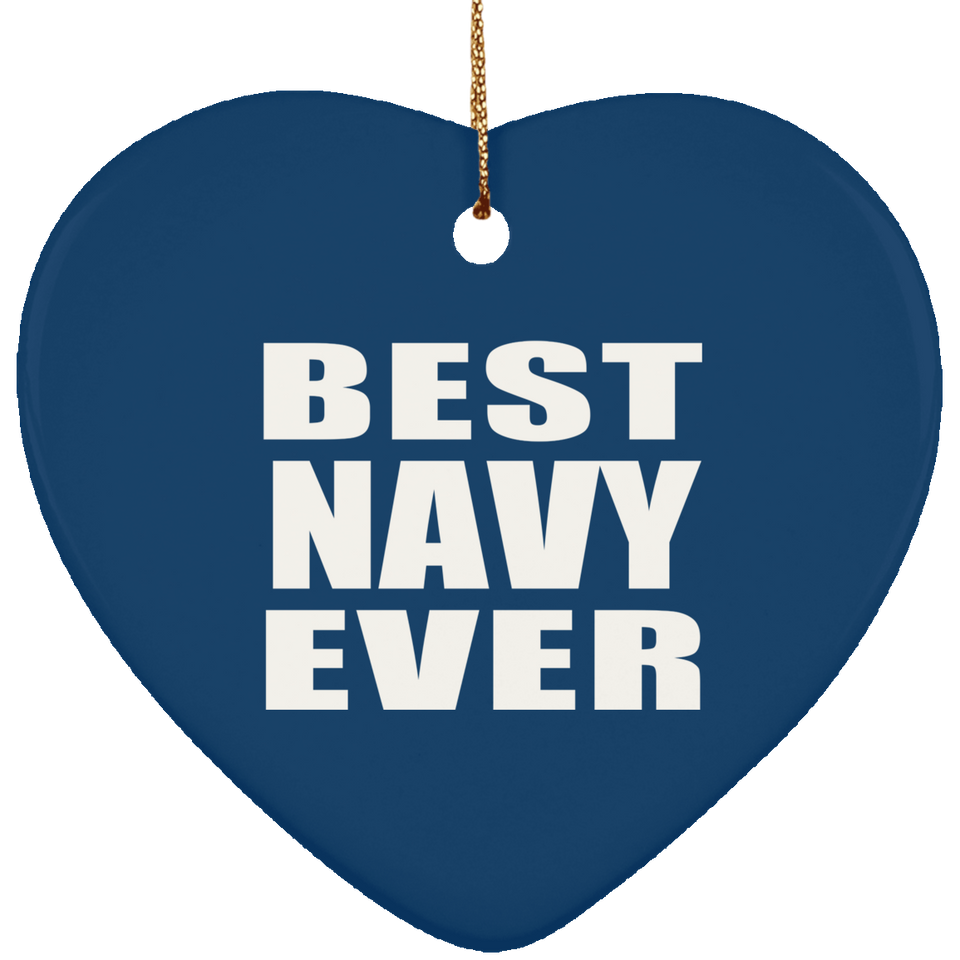 Best Navy Ever - Heart Ornament