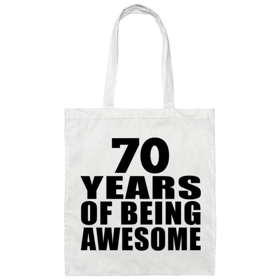 70th Birthday 70 Years Of Being Awesome - Tote Bag White