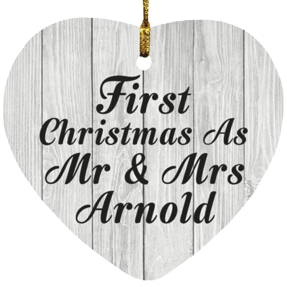 First Christmas As Mr & Mrs Arnold - Heart Ornament F