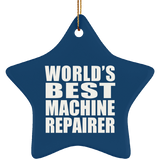 World's Best Machine Repairer - Star Ornament