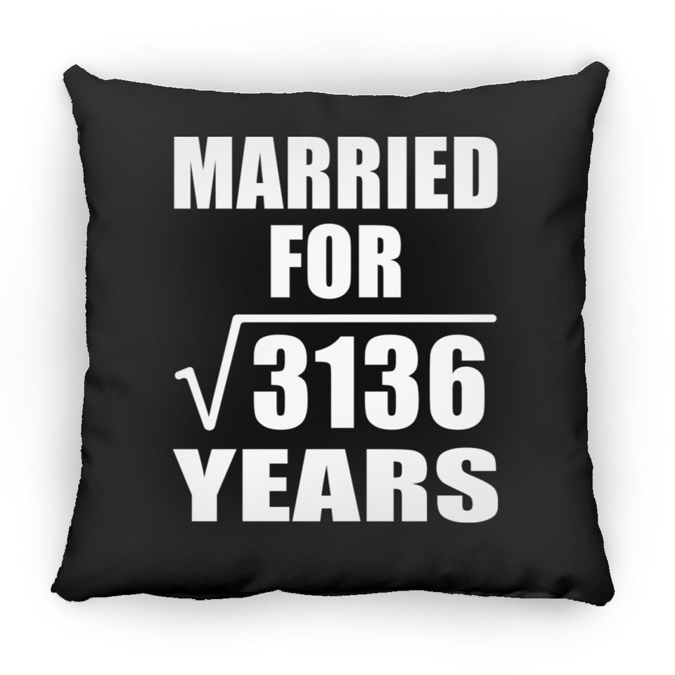 56th Anniversary Married For Square Root of 3136 Years - Throw Pillow Black