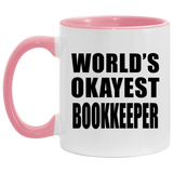World's Okayest Bookkeeper - 11oz Accent Mug Pink