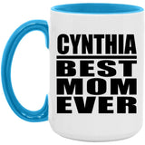 Cynthia Best Mom Ever - 15oz Accent Mug Blue