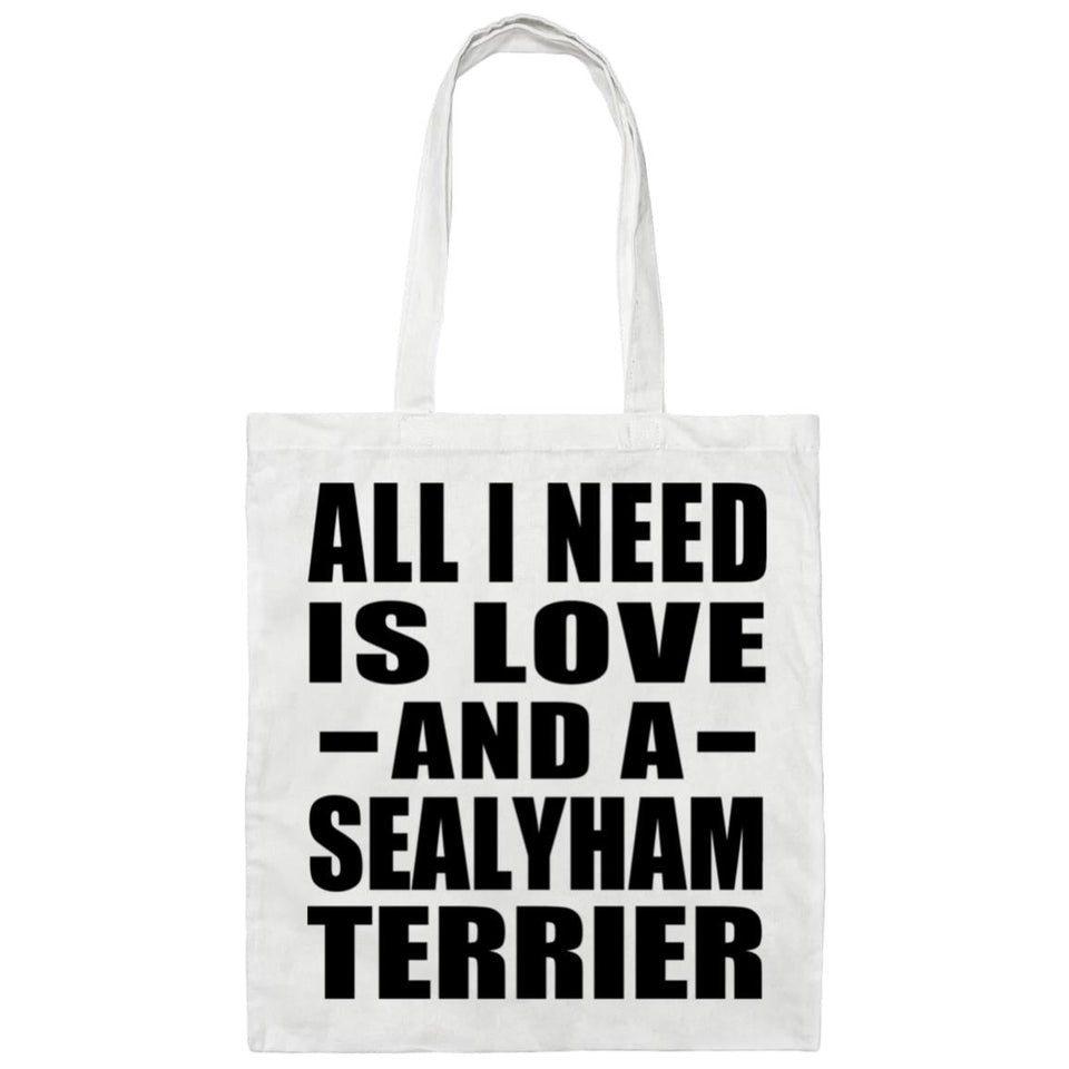 All I Need Is Love And A Sealyham Terrier - Tote Bag White