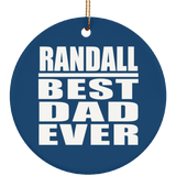 Randall Best Dad Ever - Circle Ornament
