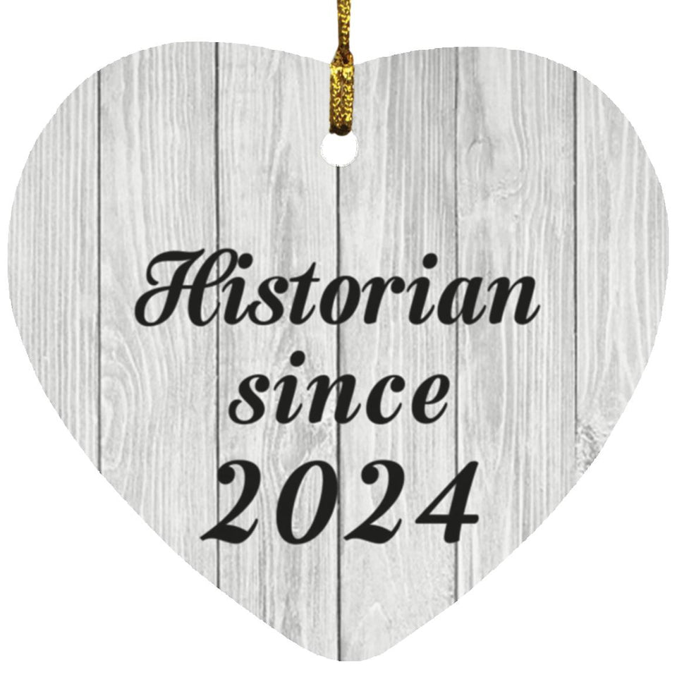Historian Since 2024 - Heart Ornament F