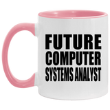 Future Computer Systems Analyst - 11oz Accent Mug Pink