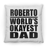 Roberto World's Okayest Dad - Throw Pillow