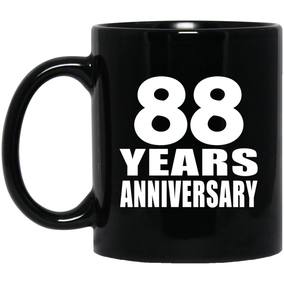 88th Anniversary 88 Years - 11 Oz Coffee Mug Black