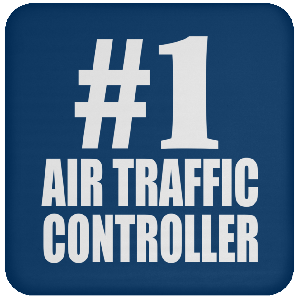 Number One #1 Air Traffic Controller - Drink Coaster