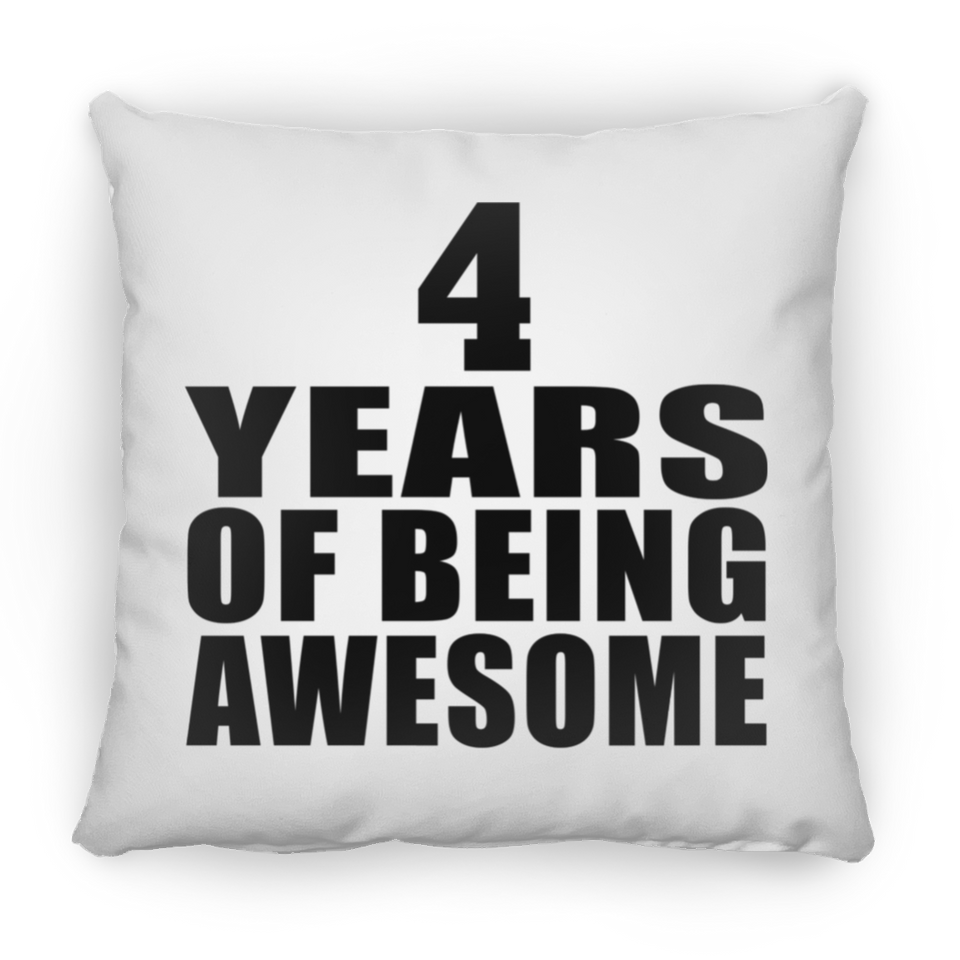 4th Birthday 4 Years Of Being Awesome - Throw Pillow