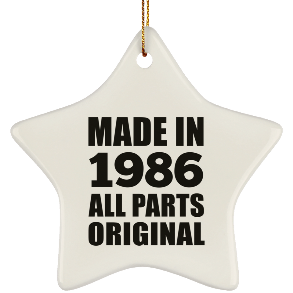 38th Birthday Made in 1986 All Parts Original - Star Ornament