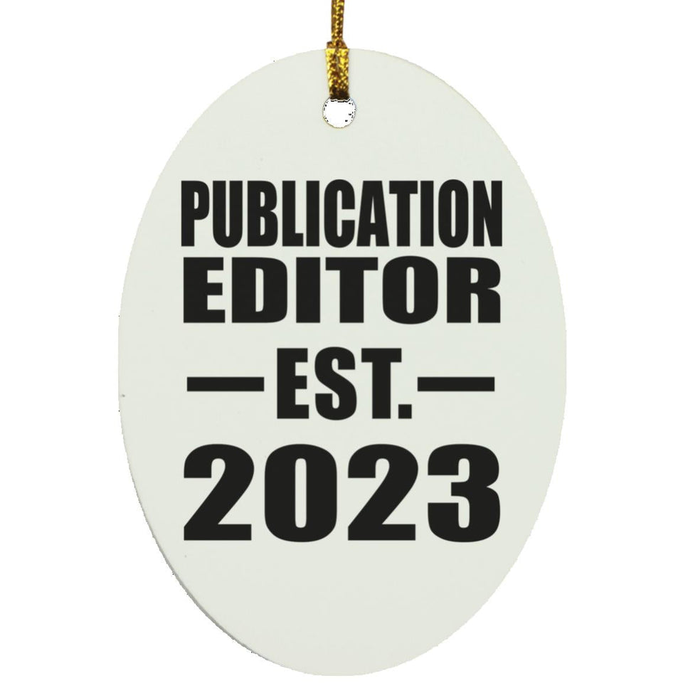Publication Editor Established EST. 2023 - Oval Ornament