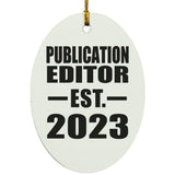 Publication Editor Established EST. 2023 - Oval Ornament