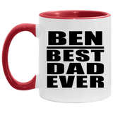 Ben Best Dad Ever - 11oz Accent Mug Red