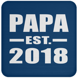 Papa (Grandpa) Established EST. 2018 - Drink Coaster