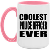 Coolest Police Officer Ever - 15oz Accent Mug Pink