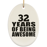 32nd Birthday 32 Years Of Being Awesome - Oval Ornament