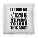 36th Birthday Took Square Root of 1296 Years To Look Good - Throw Pillow