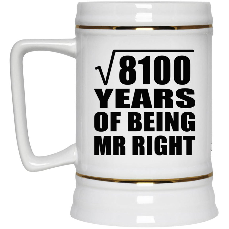 90th Anniversary Square Root of 8100 Years of Being Mr Right - Beer Stein