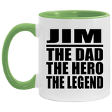 Jim The Dad The Hero The Legend - 11oz Accent Mug Green