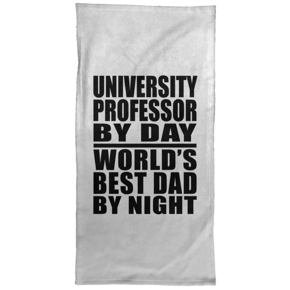 University Professor By Day World's Best Dad By Night - Hand Towel