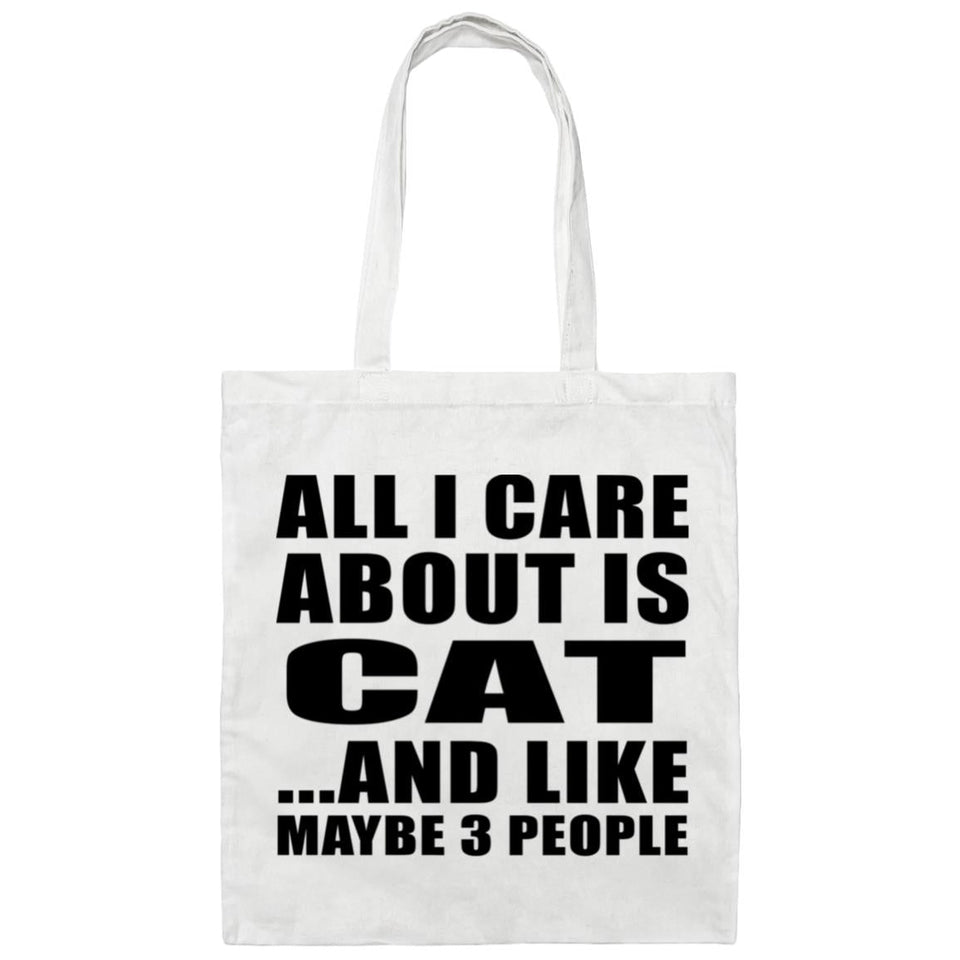 All I Care About Is Cat - Tote Bag White