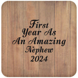 First Year As An Amazing Nephew 2024 - Drink Coaster C