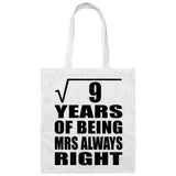 3rd Anniversary Square Root of 9 Years Mrs Always Right - Tote Bag White